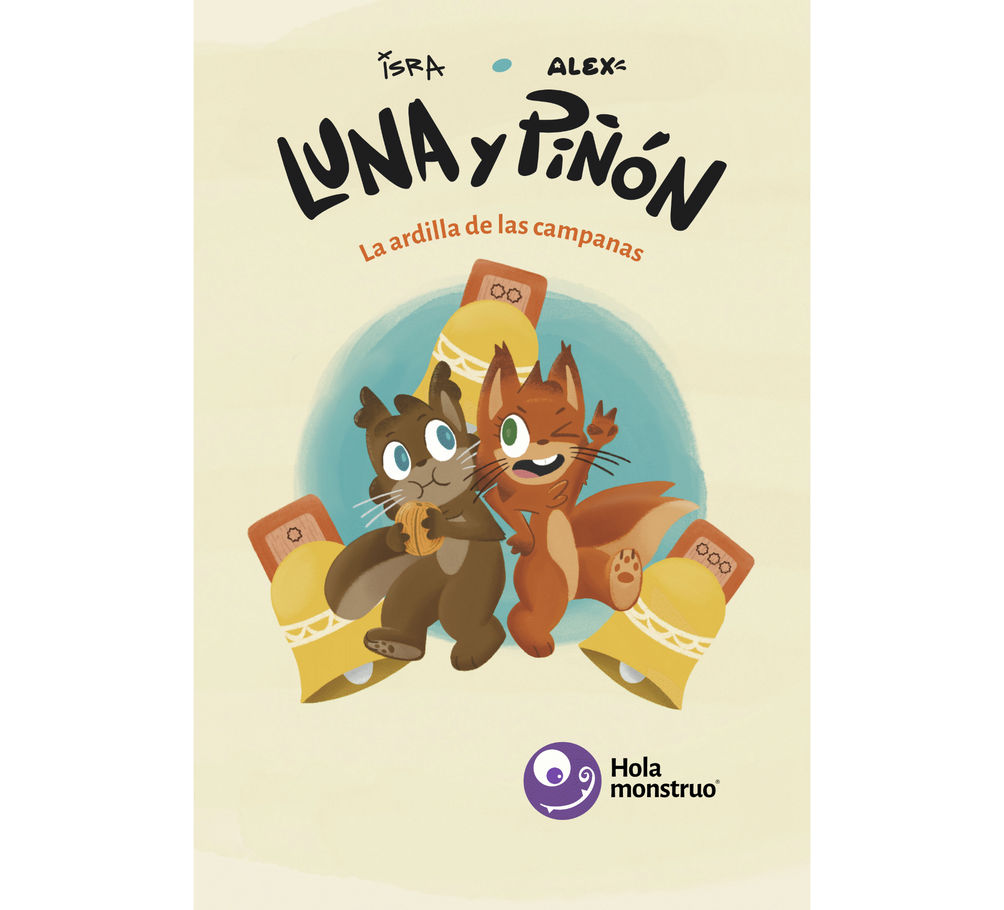 Luna y Piñón: La ardilla de las campanas